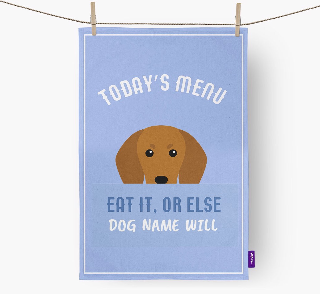 'Eat It, Or Else {dogsName} Will' - Personalised {breedFullName} Tea Towel