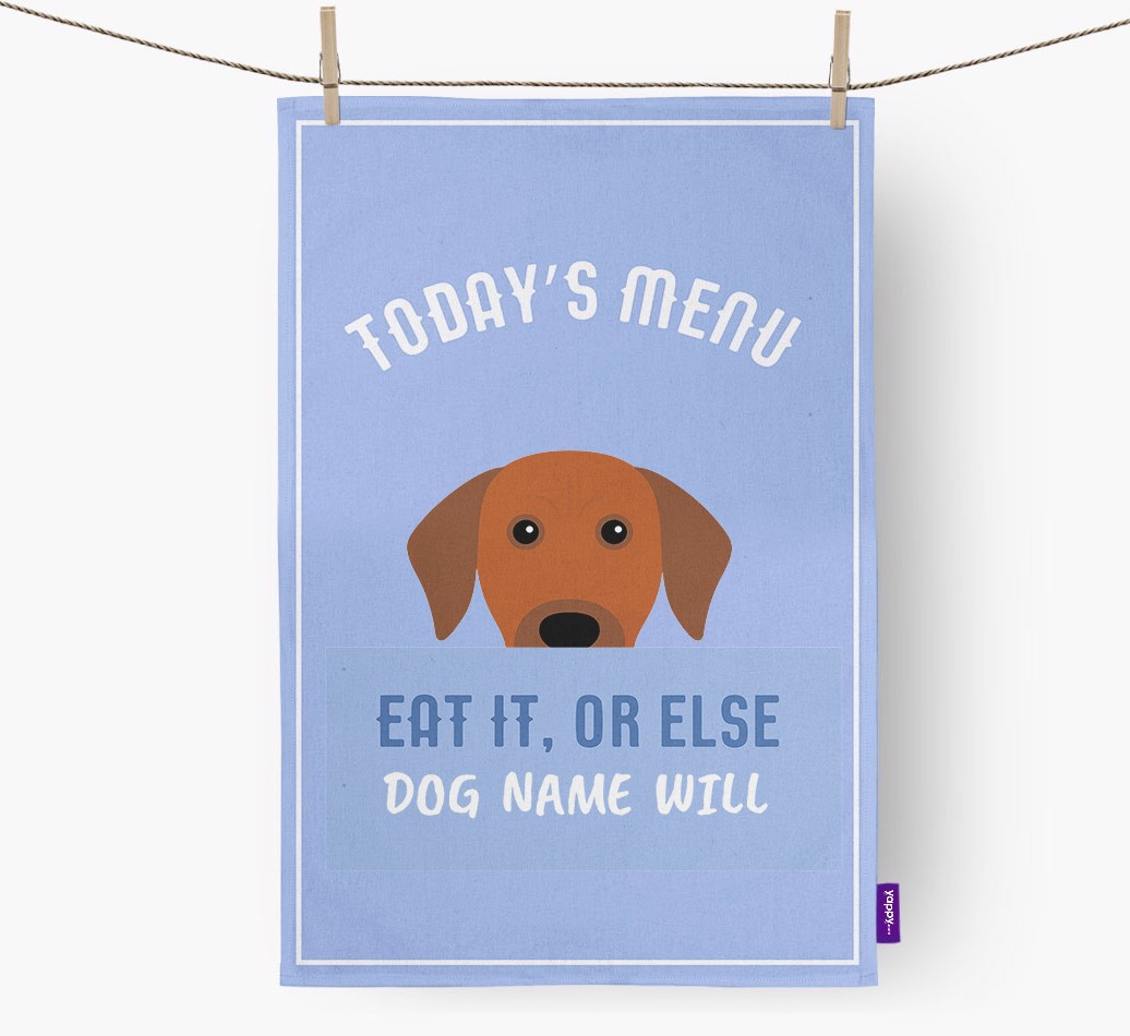 'Eat It, Or Else {dogsName} Will' - Personalised {breedFullName} Tea Towel