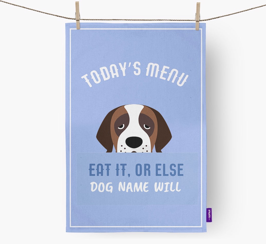 'Eat It, Or Else {dogsName} Will' - Personalised {breedFullName} Tea Towel