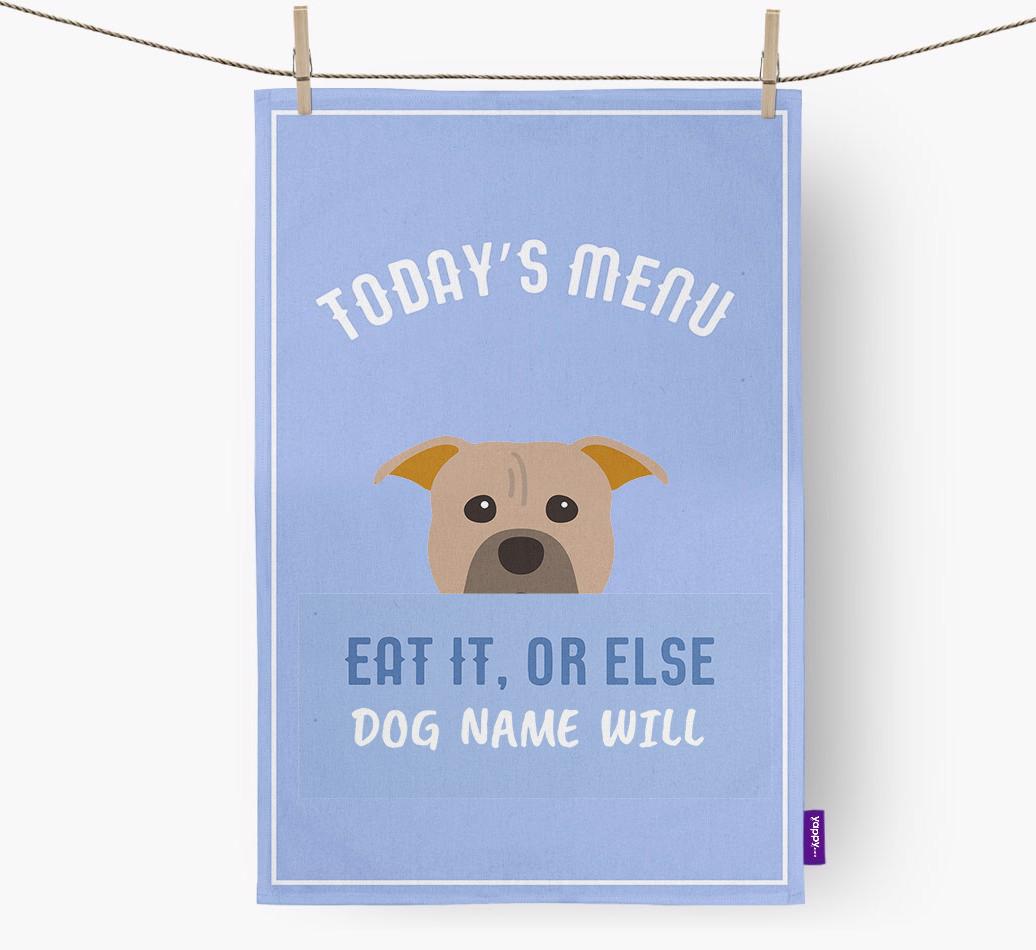 'Eat It, Or Else {dogsName} Will' - Personalized {breedFullName} Dish Towel