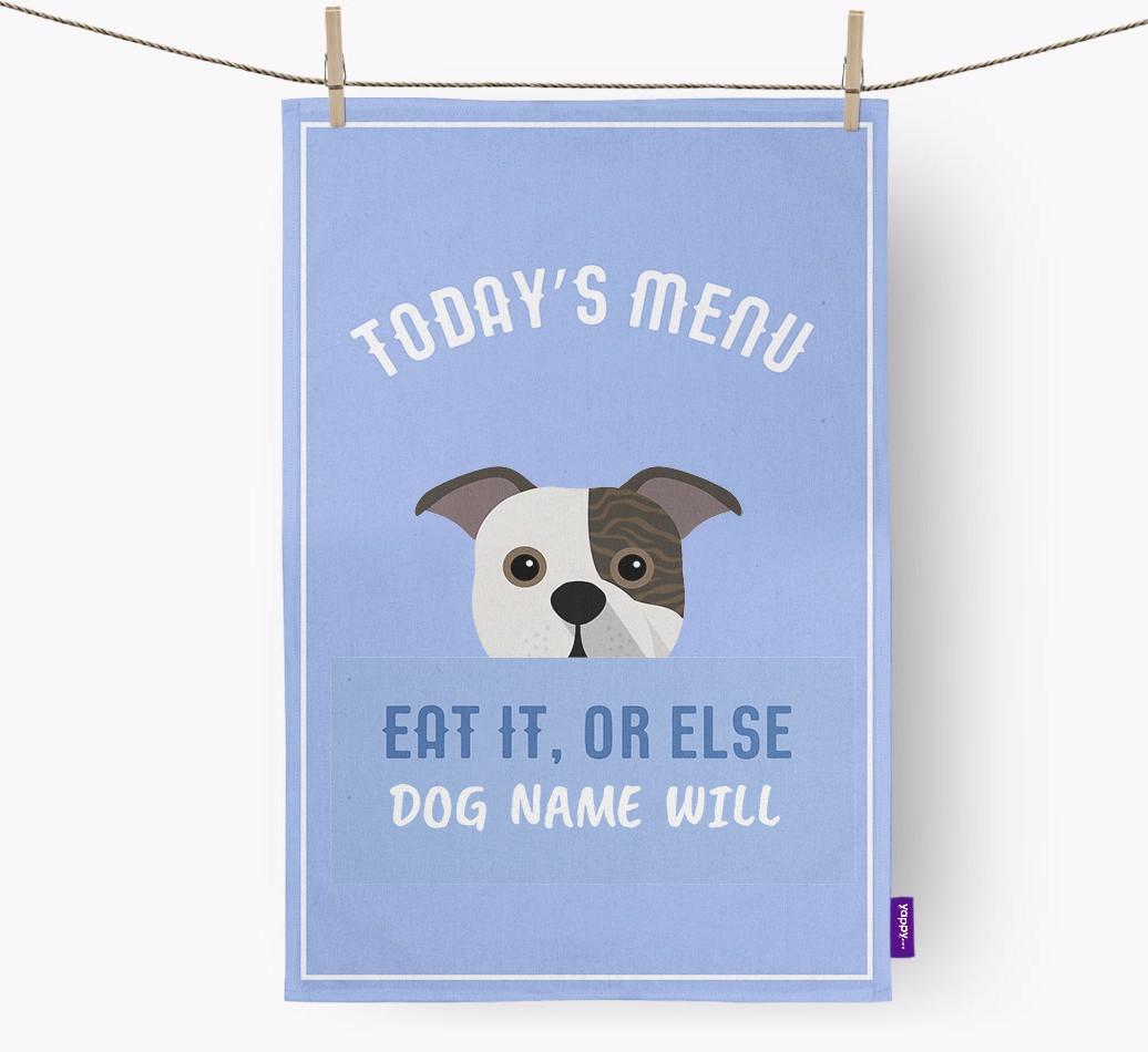 'Eat It, Or Else {dogsName} Will' - Personalized {breedFullName} Dish Towel