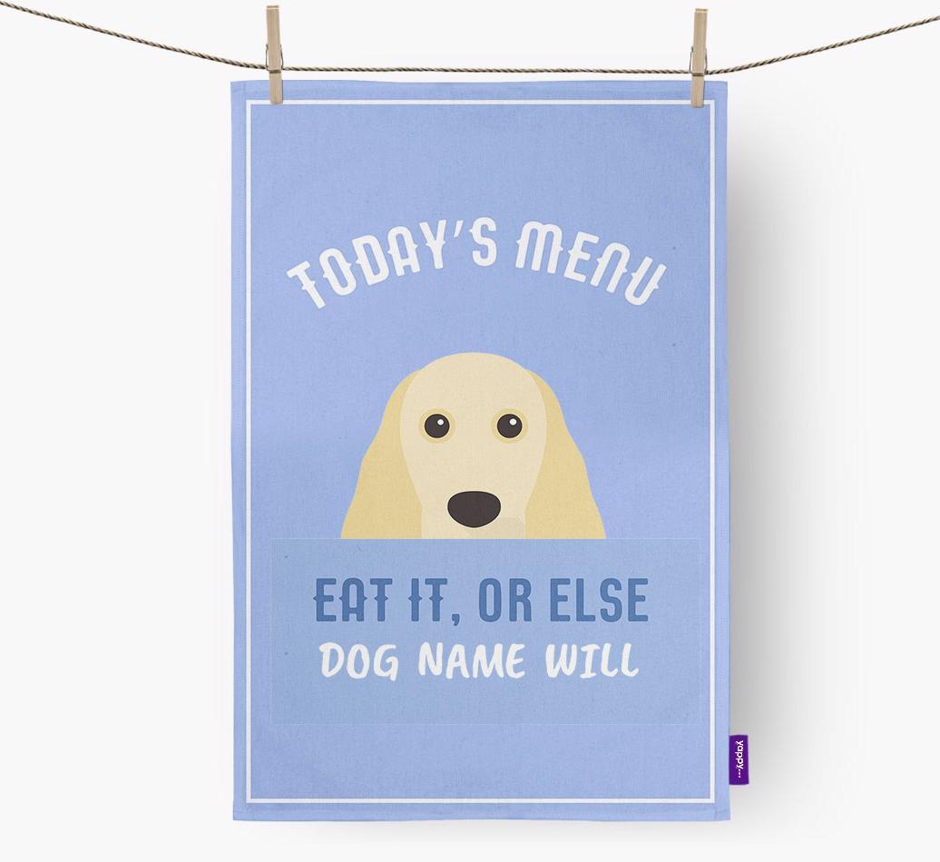 'Eat It, Or Else {dogsName} Will' - Personalized {breedFullName} Dish Towel