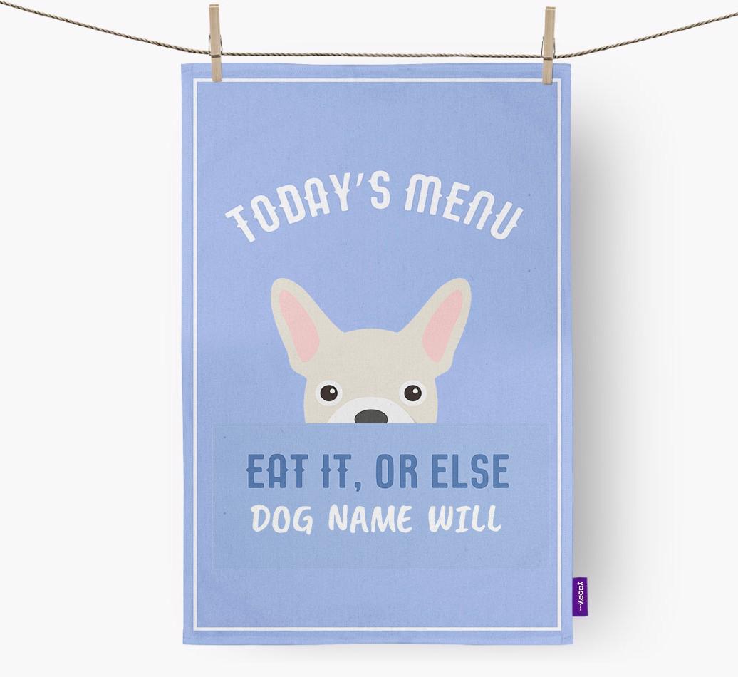 'Eat It, Or Else {dogsName} Will' - Personalized {breedFullName} Dish Towel