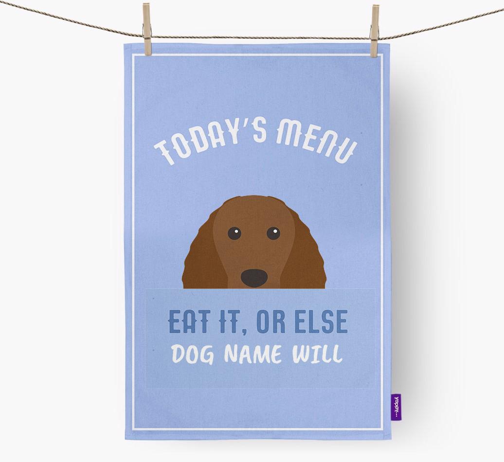 'Eat It, Or Else {dogsName} Will' - Personalized {breedFullName} Dish Towel