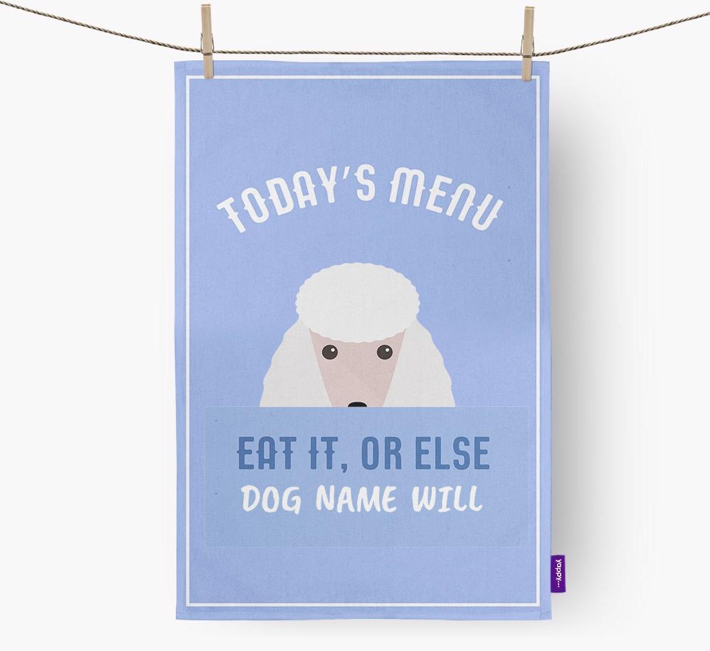 'Eat It, Or Else {dogsName} Will' - Personalized {breedFullName} Dish Towel