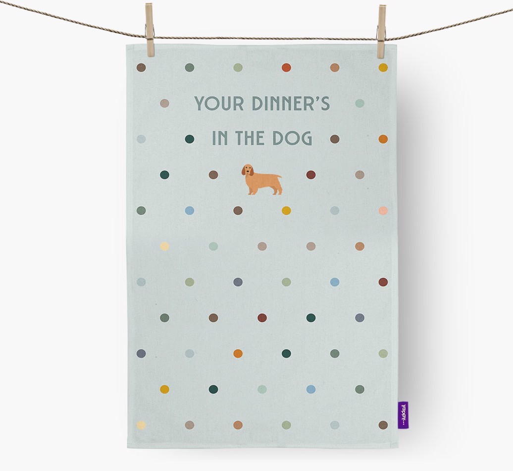 ‘Your Dinner's in The Dog’ - Tea towel with {breedFullName} Icon