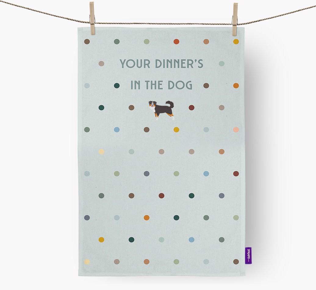 ‘Your Dinner's in The Dog’ - Dish Towel with {breedFullName} Icon