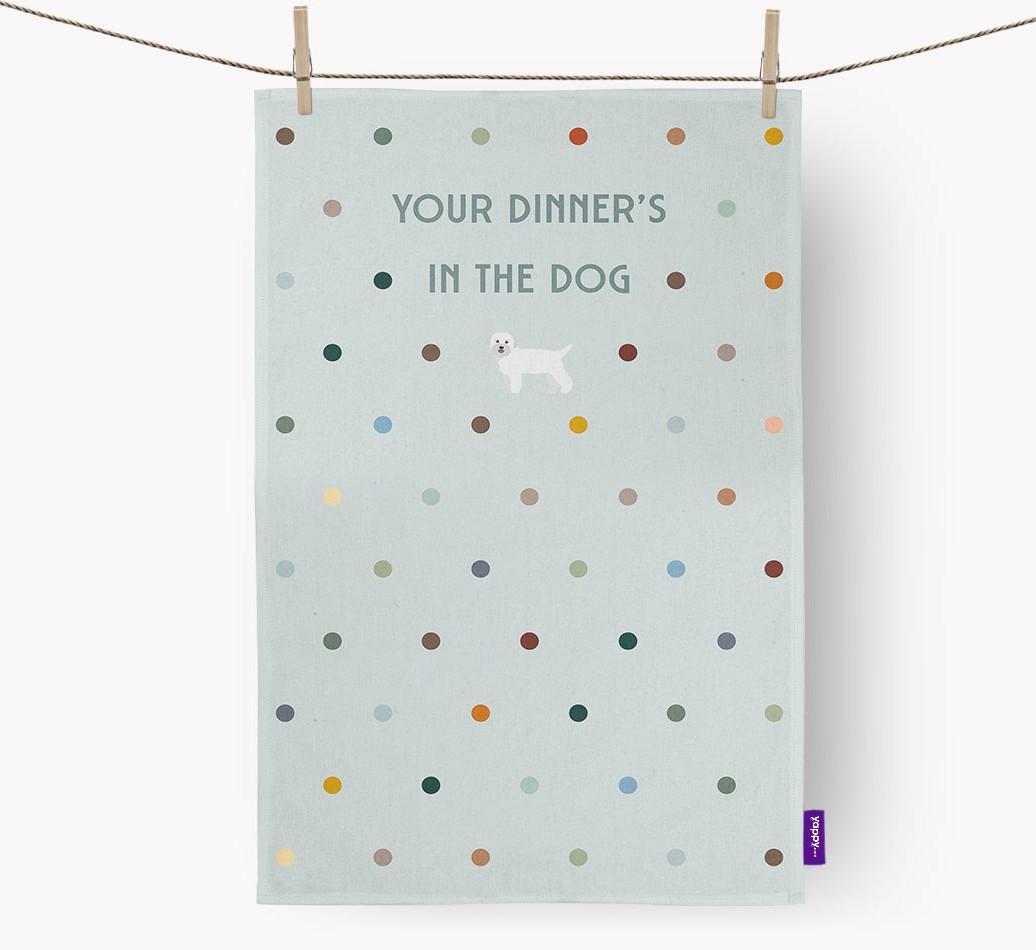 ‘Your Dinner's in The Dog’ - Tea towel with {breedFullName} Icon