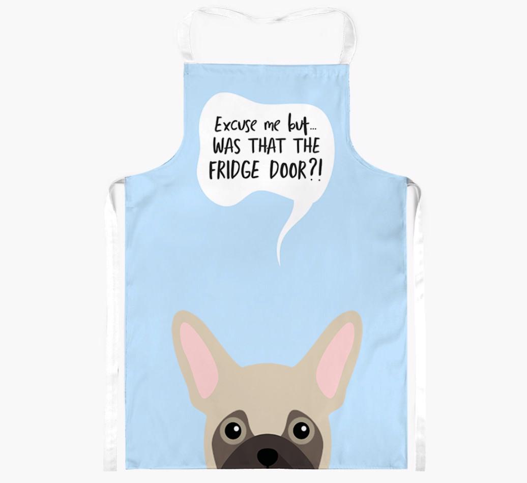 Was That The Fridge Door: Personalized {breedFullName} Apron