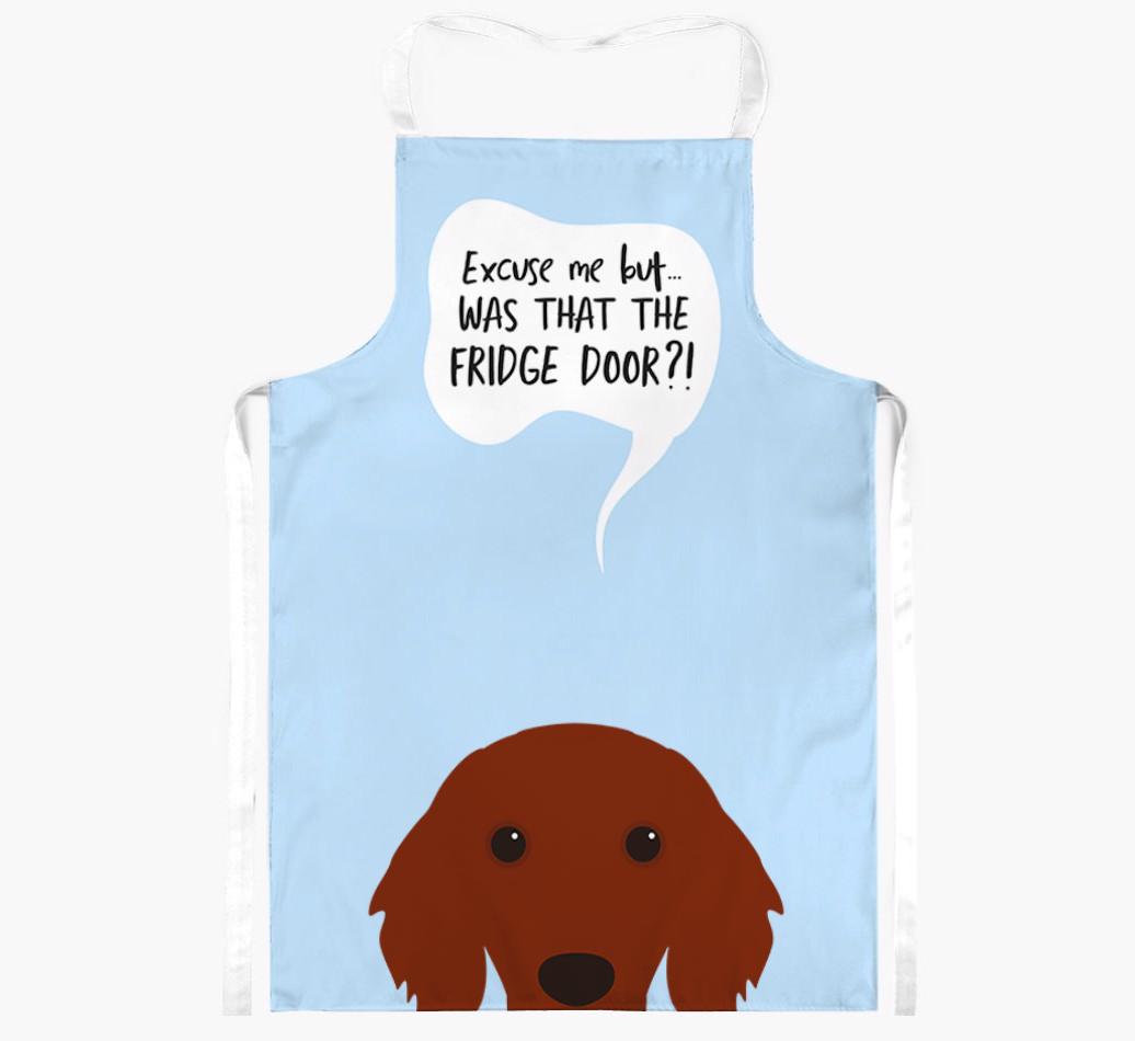 Was That The Fridge Door: Personalized {breedFullName} Apron