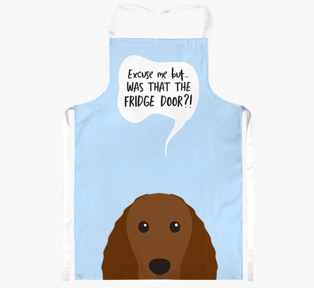 Was That The Fridge Door: Personalized {breedFullName} Apron