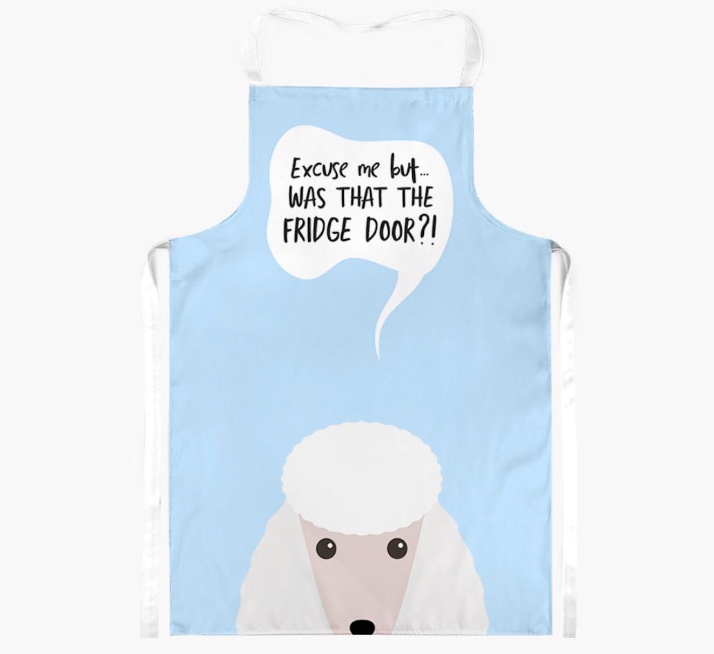 Was That The Fridge Door: Personalized {breedFullName} Apron