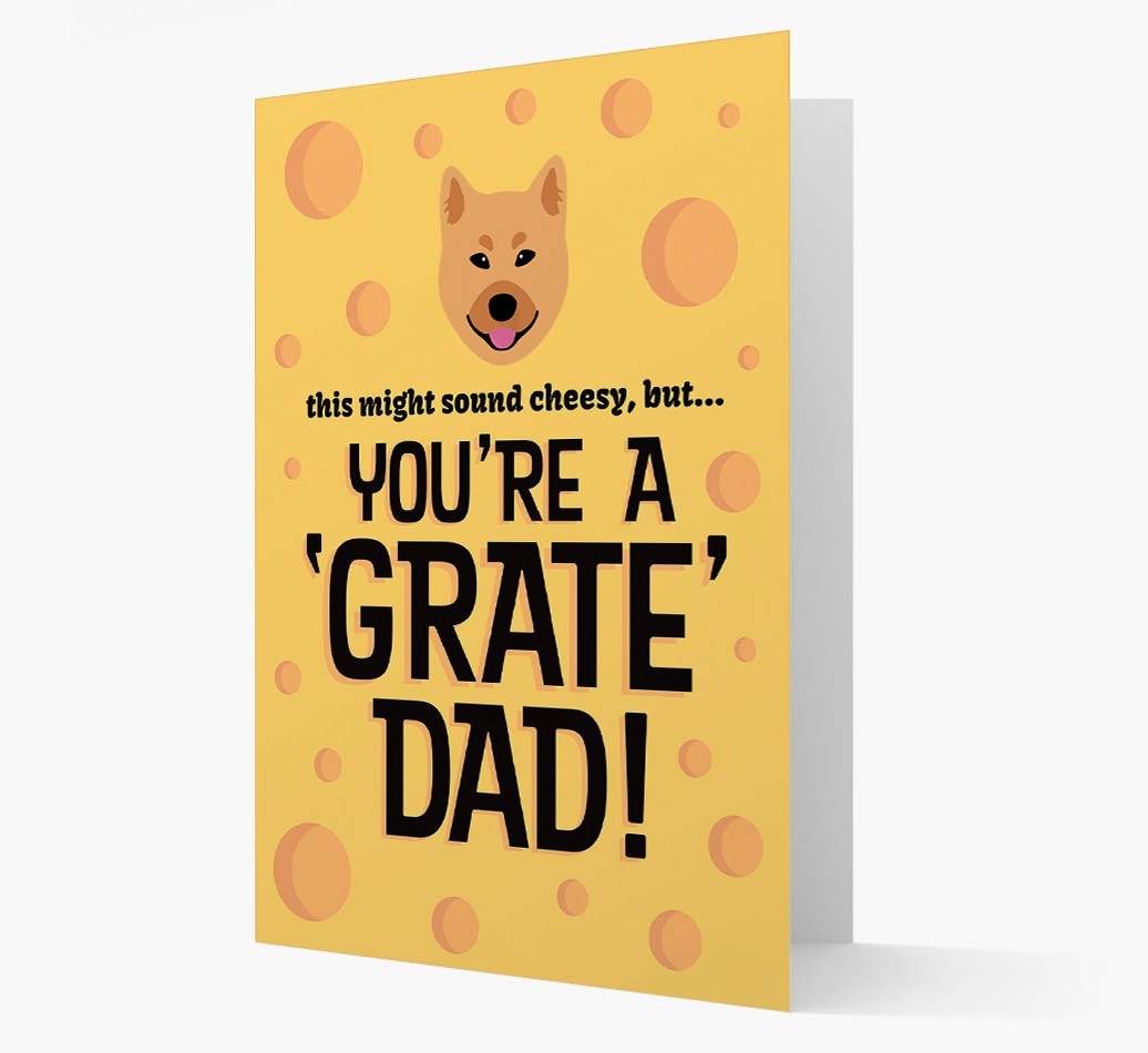 'You're A 'Grate' Dad!' - Personalised {breedFullName} Card