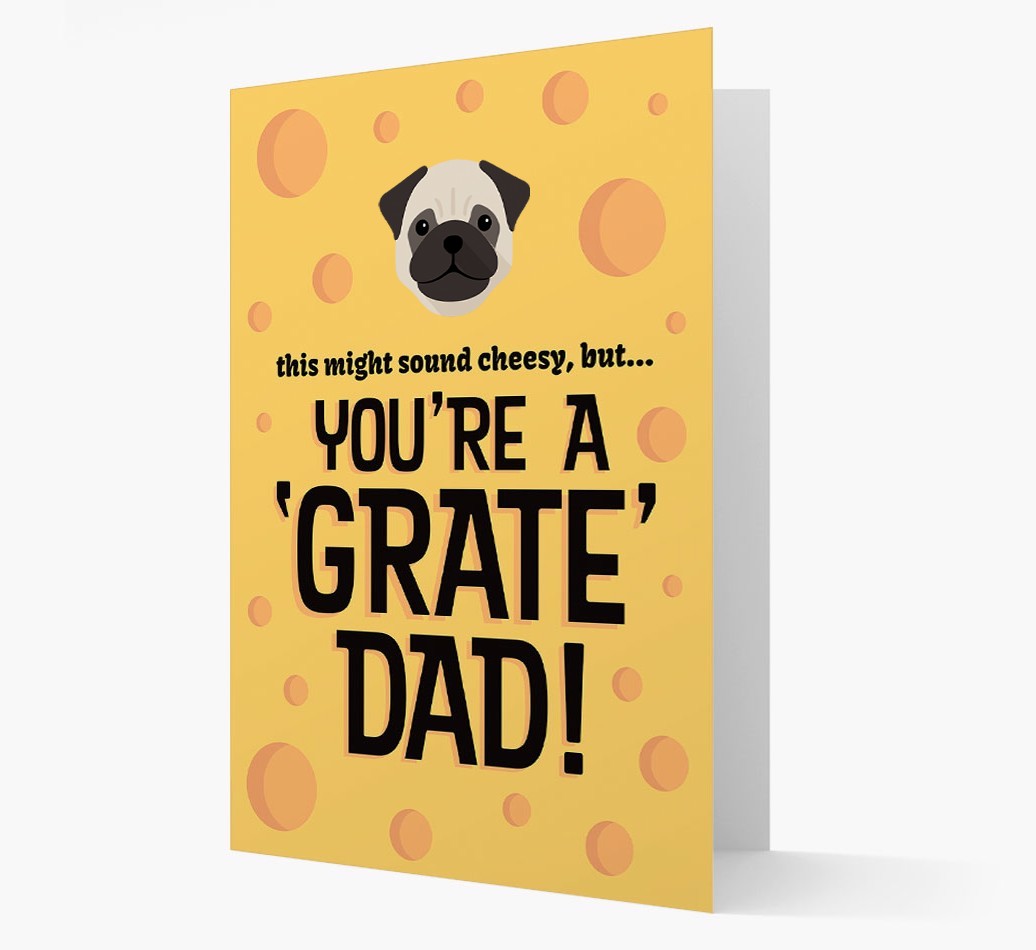 'You're A 'Grate' Dad!' - Personalised {breedFullName} Card