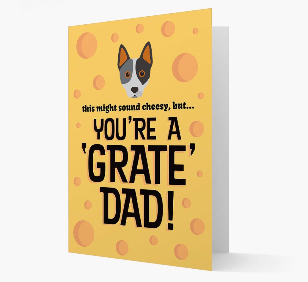 'You're A 'Grate' Dad!' - Personalised {breedFullName} Card