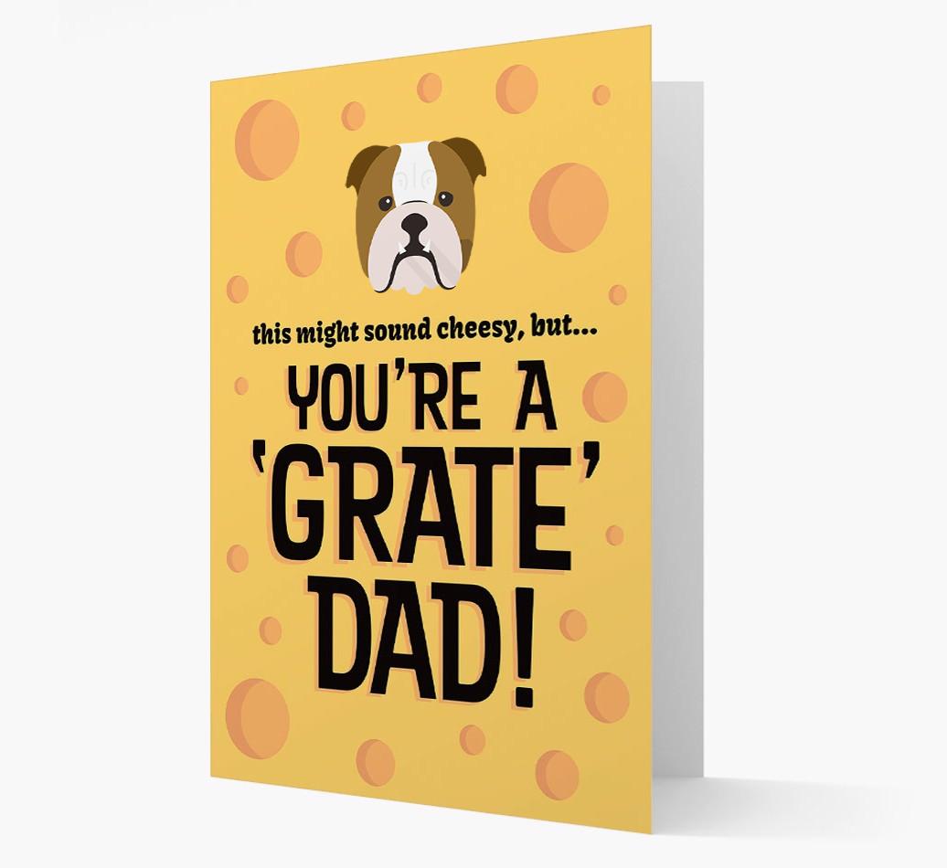 'You're A 'Grate' Dad!' - Personalised {breedFullName} Card