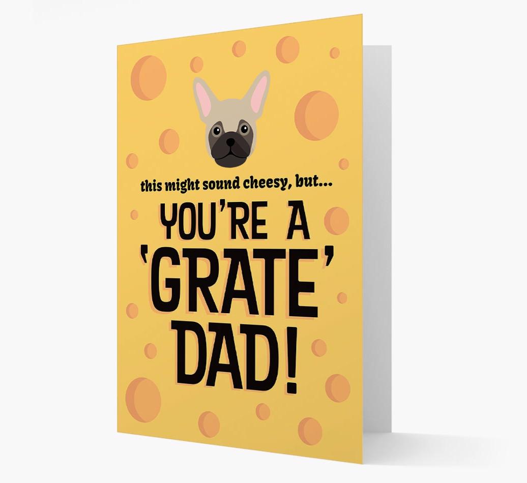 'You're A 'Grate' Dad!' - Personalised {breedFullName} Card