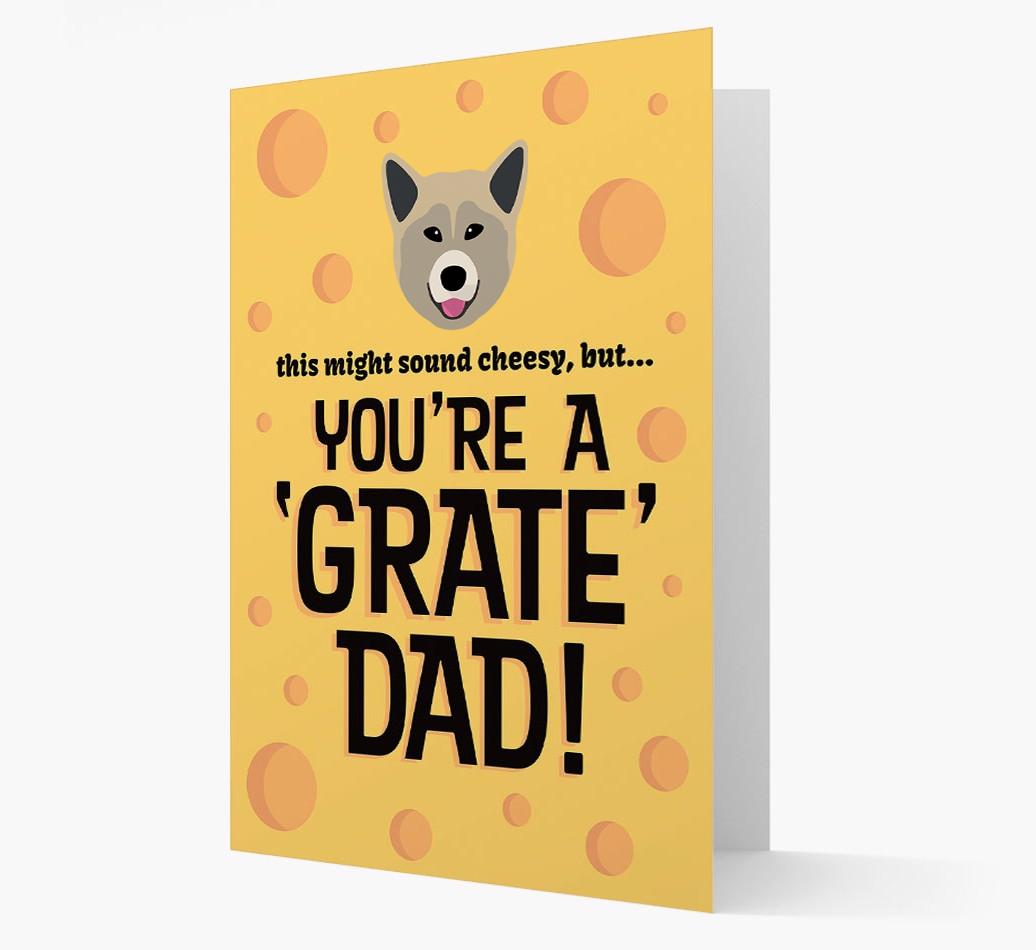 'You're A 'Grate' Dad!' - Personalised {breedFullName} Card