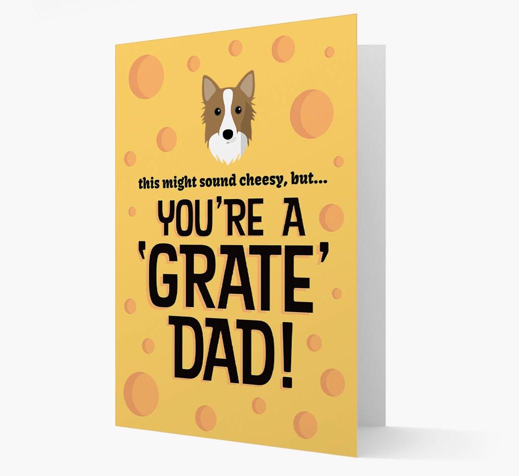'You're A 'Grate' Dad!' - Personalised {breedFullName} Card