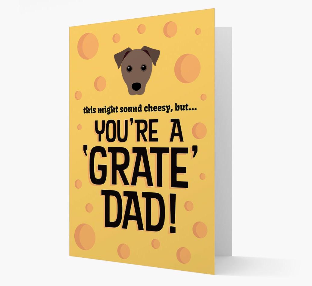 'You're A 'Grate' Dad!' - Personalised {breedFullName} Card