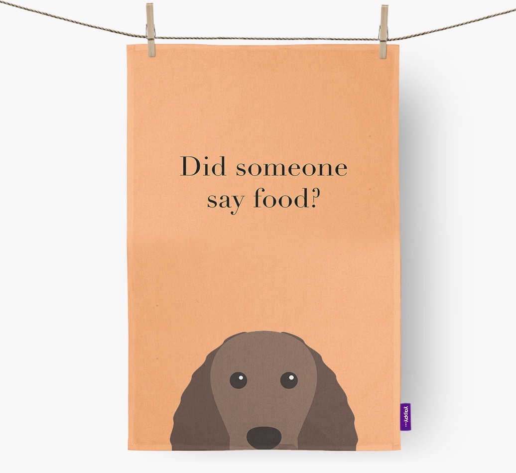 Did Someone Say Food Tea Towel
