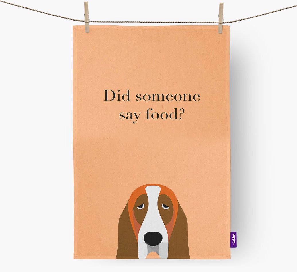 Did Someone Say Food Tea Towel