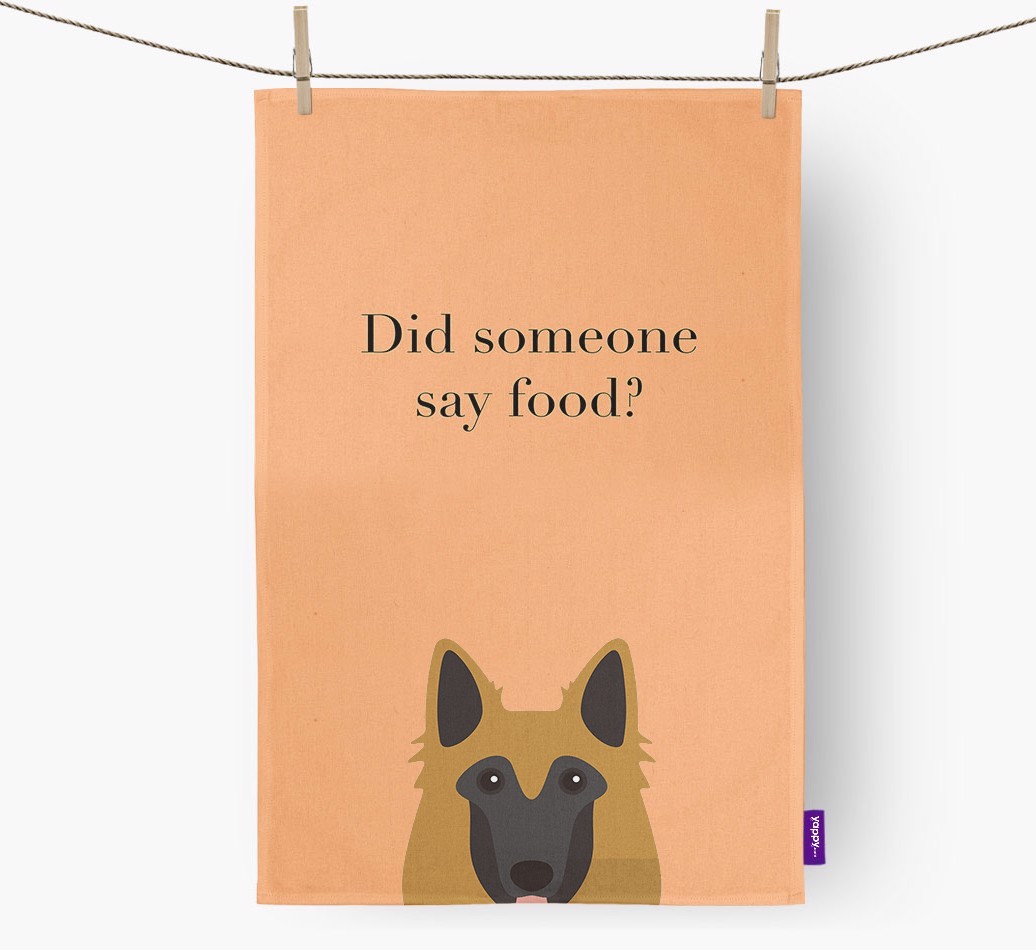 Did Someone Say Food Tea Towel