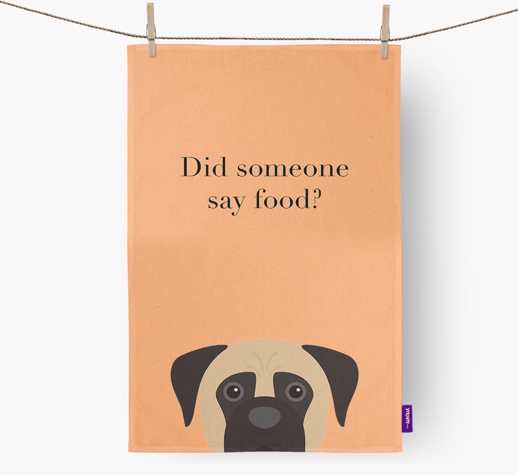 Did Someone Say Food Tea Towel