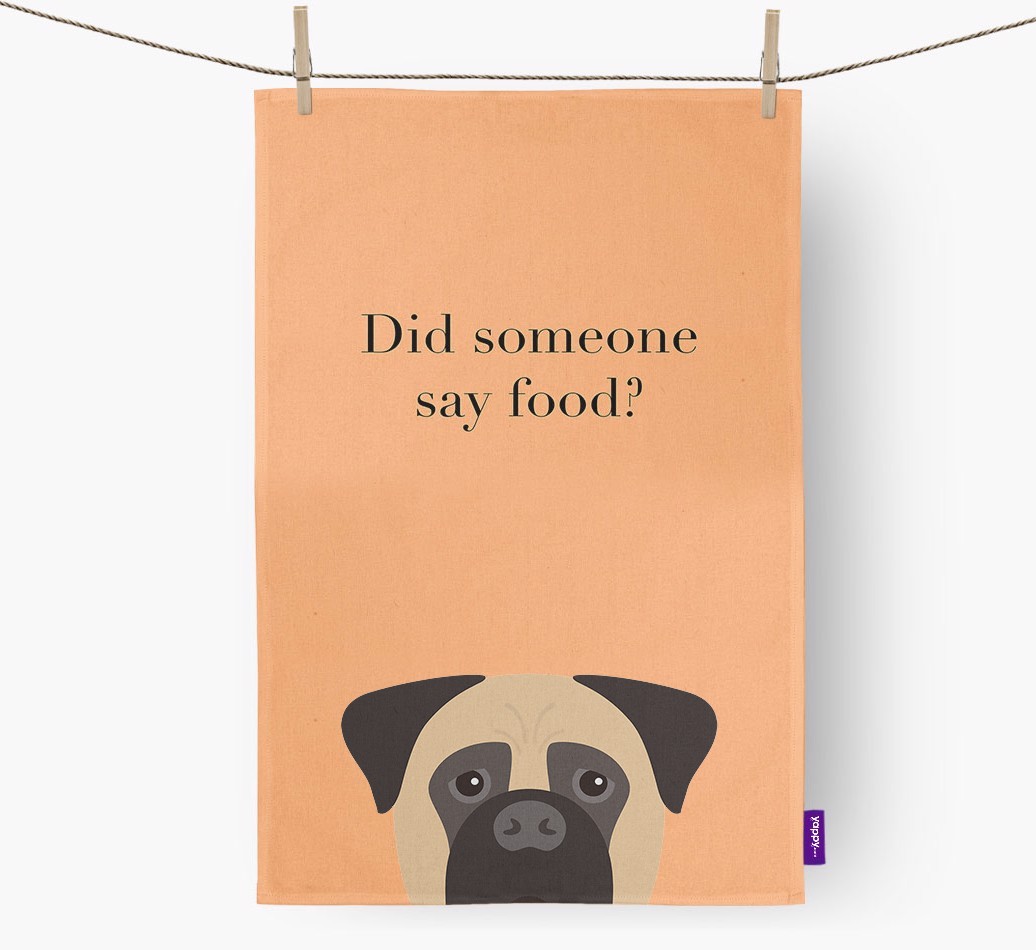 Did Someone Say Food Tea Towel