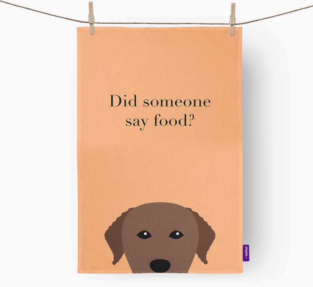 Did Someone Say Food Tea Towel