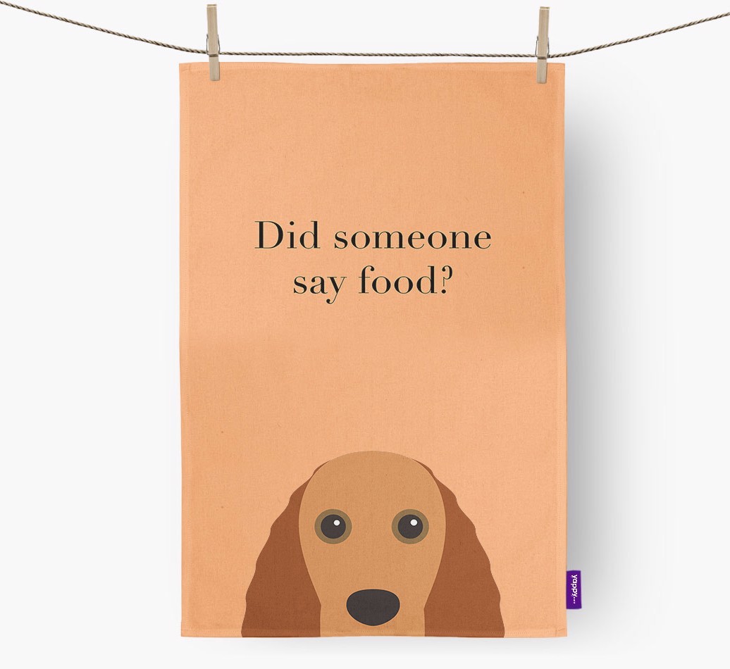 Did Someone Say Food Tea Towel