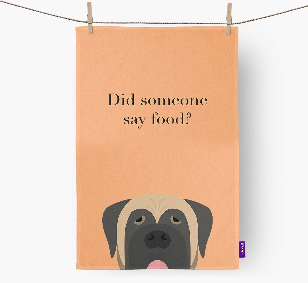 Did Someone Say Food Tea Towel