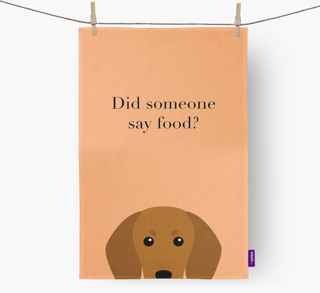 Did Someone Say Food Tea Towel