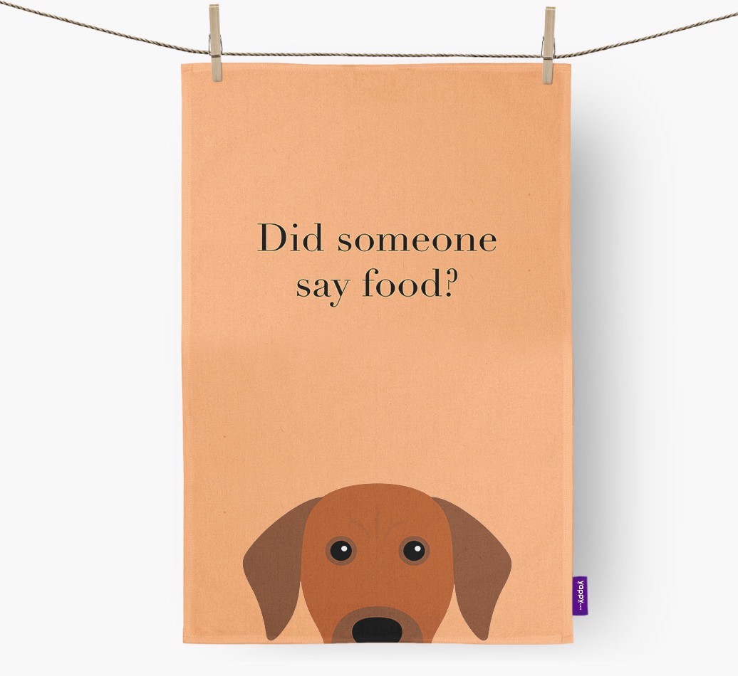 Did Someone Say Food Tea Towel