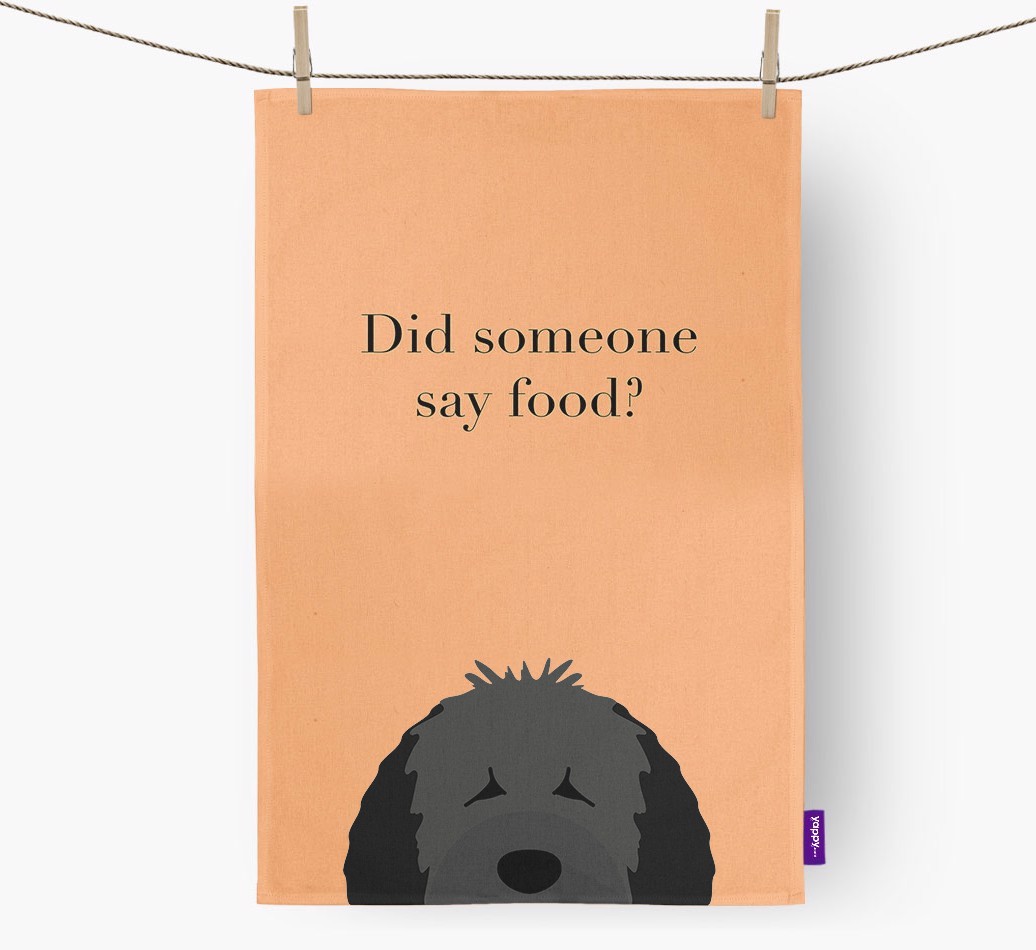 Did Someone Say Food Tea Towel