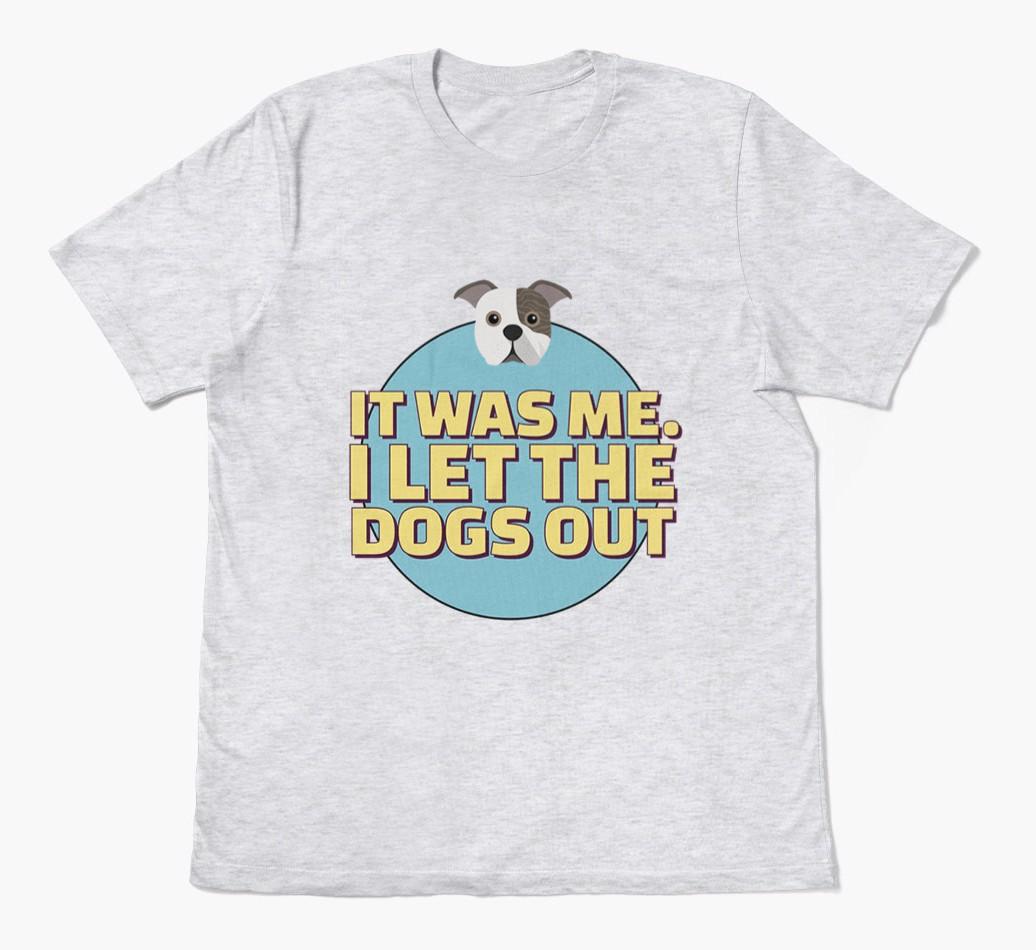 It Was Me: Personalized {breedFullName} T-Shirt