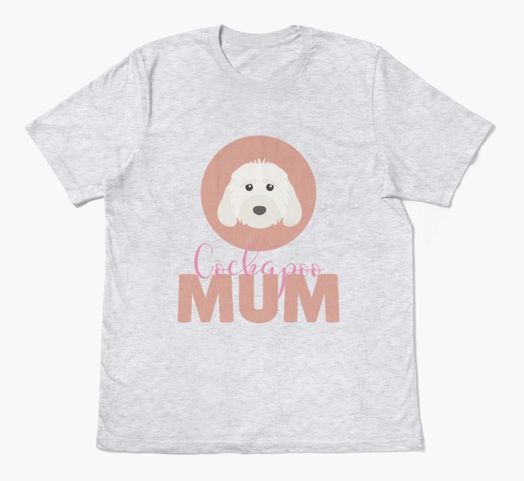 Dog Mum: Personalised {breedFullName} T-shirt