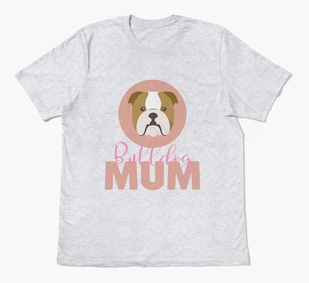 Dog Mum: Personalised {breedFullName} T-shirt
