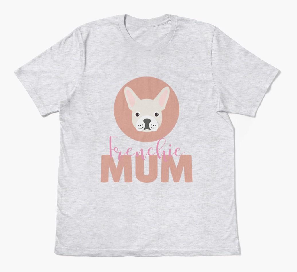 Dog Mum: Personalised {breedFullName} T-shirt