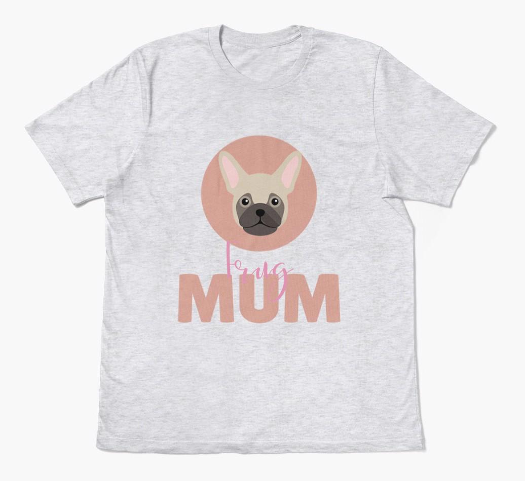 Dog Mum: Personalised {breedFullName} T-shirt