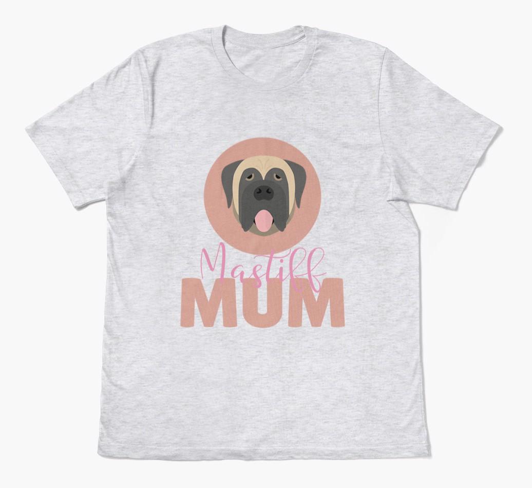 Dog Mum: Personalised {breedFullName} T-shirt