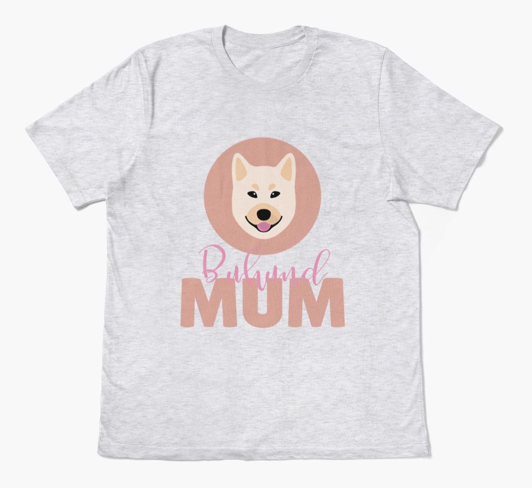 Dog Mum: Personalised {breedFullName} T-shirt
