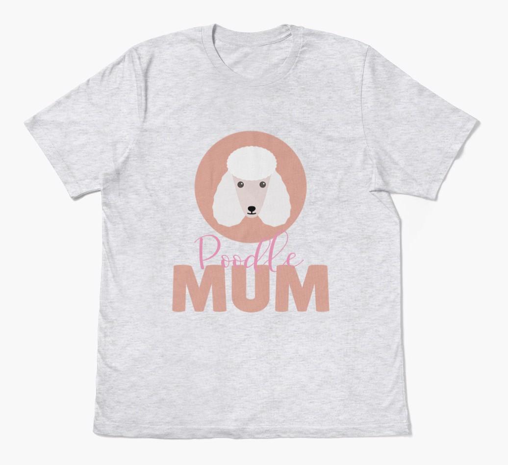 Dog Mum: Personalised {breedFullName} T-shirt