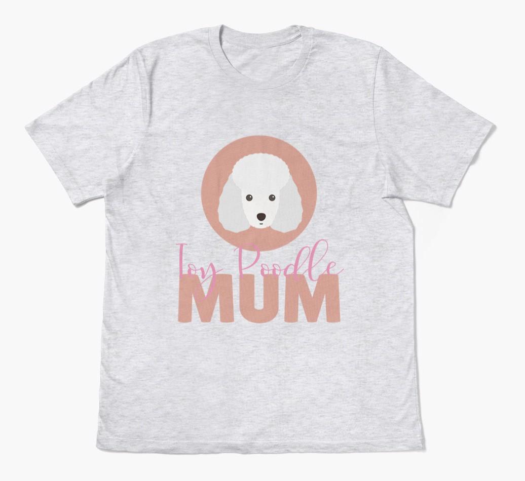 Dog Mum: Personalised {breedFullName} T-shirt