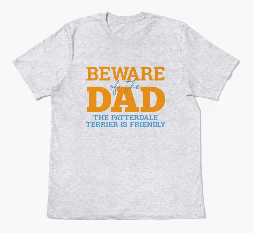 Beware of the Dad: Personalised {breedFullName} T-Shirt