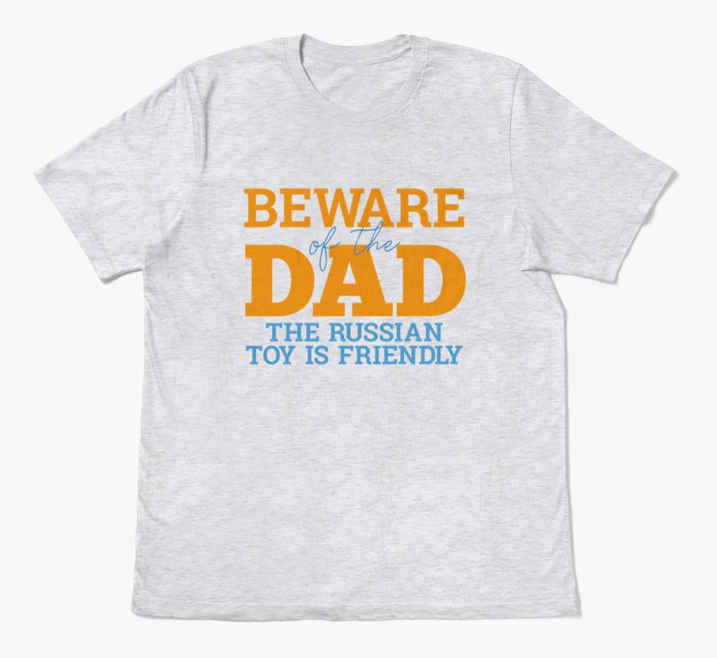 Beware of the Dad: Personalised {breedFullName} T-Shirt