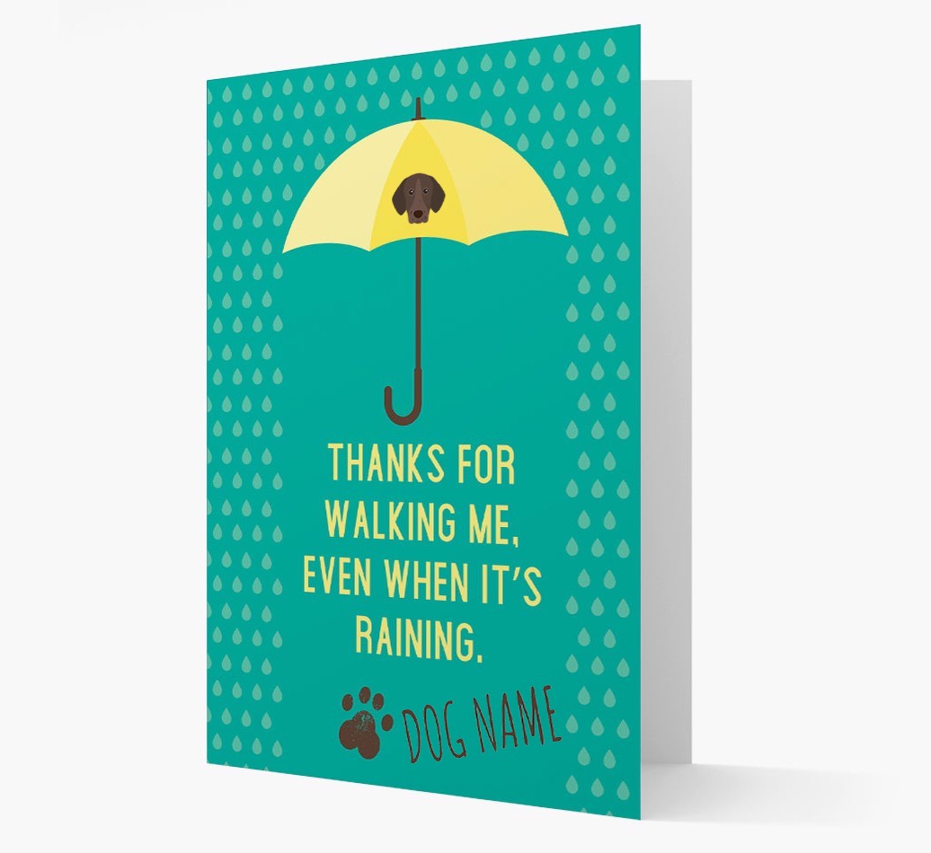 'Thanks for walking me, even when it’s raining.' Personalised Card from {dogsName}