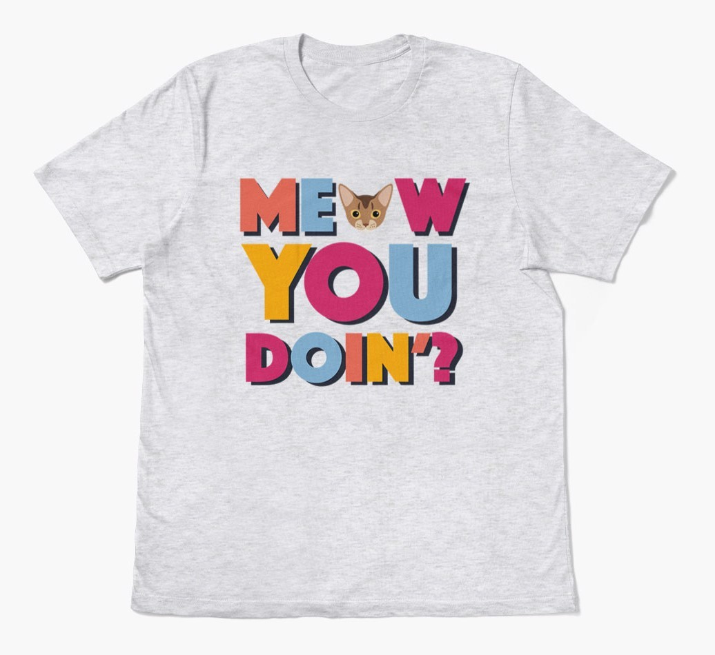 Meow You Doin'?: Personalised {breedFullName} T-Shirt
