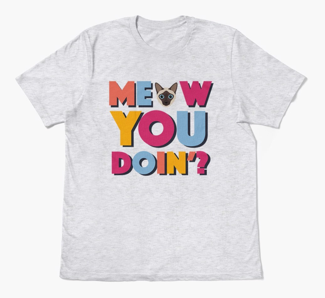 Meow You Doin'?: Personalised {breedFullName} T-Shirt