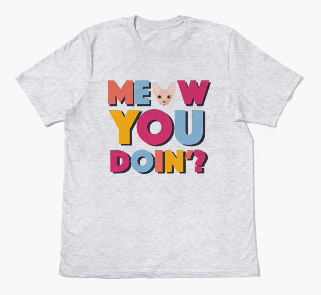 Meow You Doin'?: Personalised {breedFullName} T-Shirt